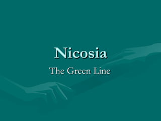 Nicosia The Green Line 