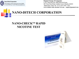 NANO-CHECK TM  RAPID NICOTINE TEST NANO-DITECH CORPORATION 