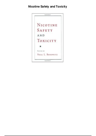 Nicotine Safety and Toxicity
 