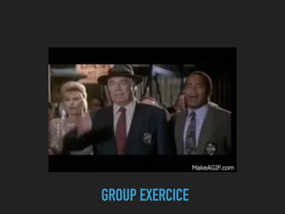GROUP EXERCICE
 