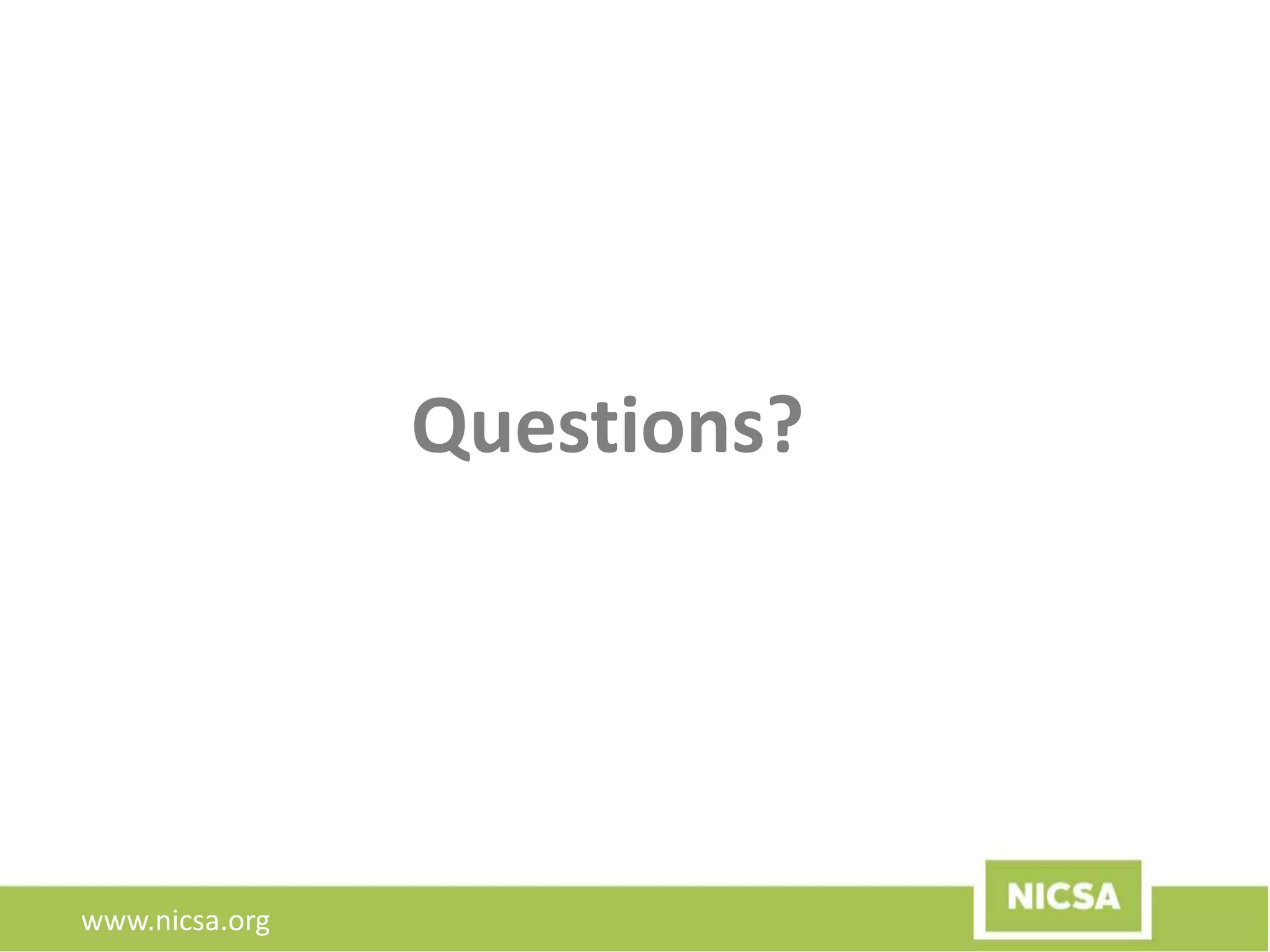 www.nicsa.org
Questions?
 
