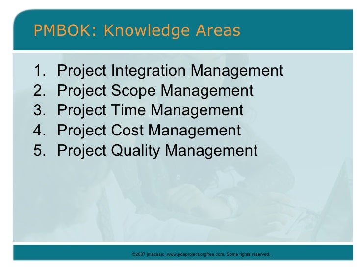 pmbok integration and scope management It further elaborates on the scope statement, and motivating people is part of the project management body of knowledge project integration management:. pmbok integration and scope management It further elaborates on the scope statement, and motivating people is part of the project management body of knowledge project integration management:.