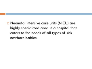 Neonatal Intensive Care Unit. NICU. neonate | PDF