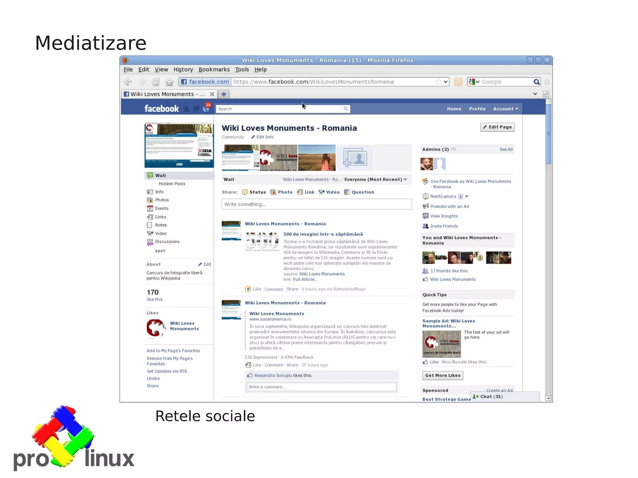 Mediatizare




              Retele sociale
 