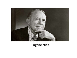Eugene Nida
 