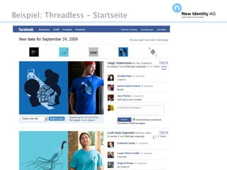 Beispiel: Threadless - Startseite




Seite                               NIDAGvision Oktober 09
 