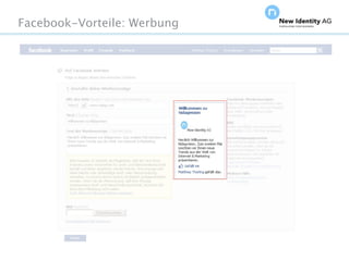 Facebook-Vorteile: Werbung




Seite                        NIDAGvision Oktober 09
 