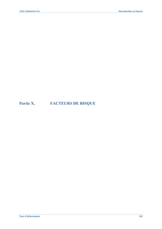 Afric Industries SA                        Introduction en bourse




Partie X.             FACTEURS DE RISQUE




Note d’Information                                           262
 