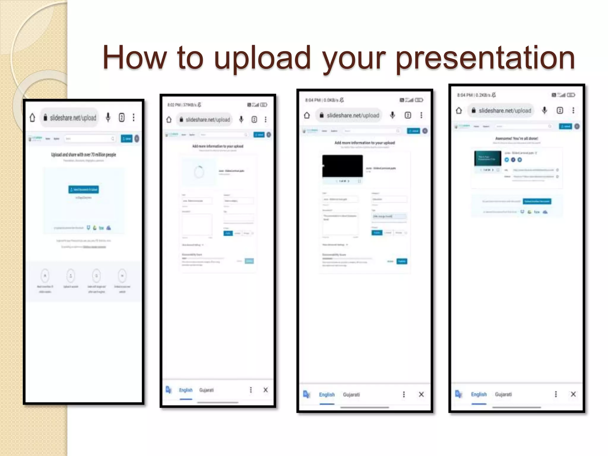 How to upload your presentation
 