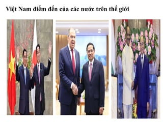 Việt Nam điểm đến của các nước trên thế giới
 
