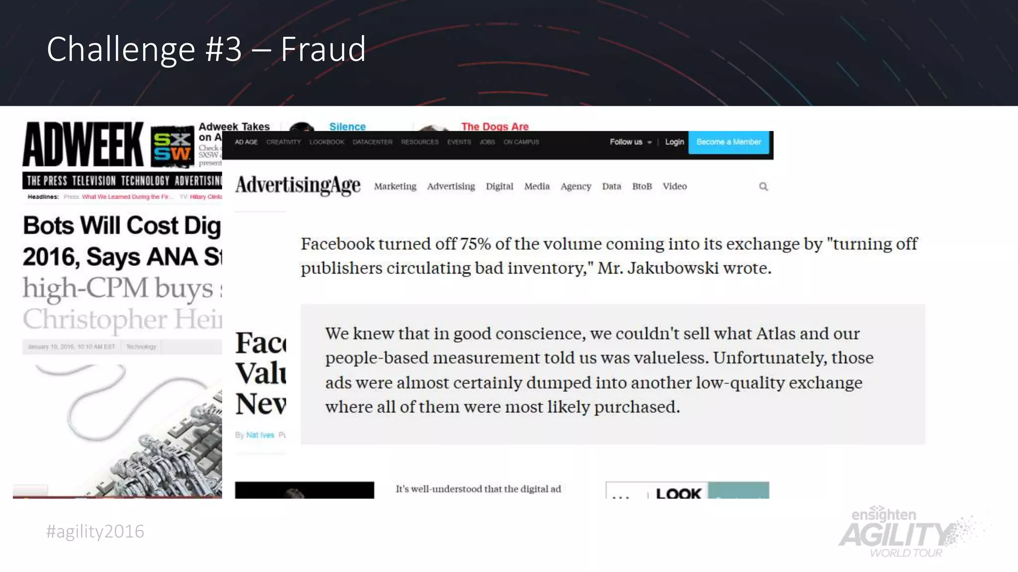 #agility2016
Challenge #3 – Fraud
15
 