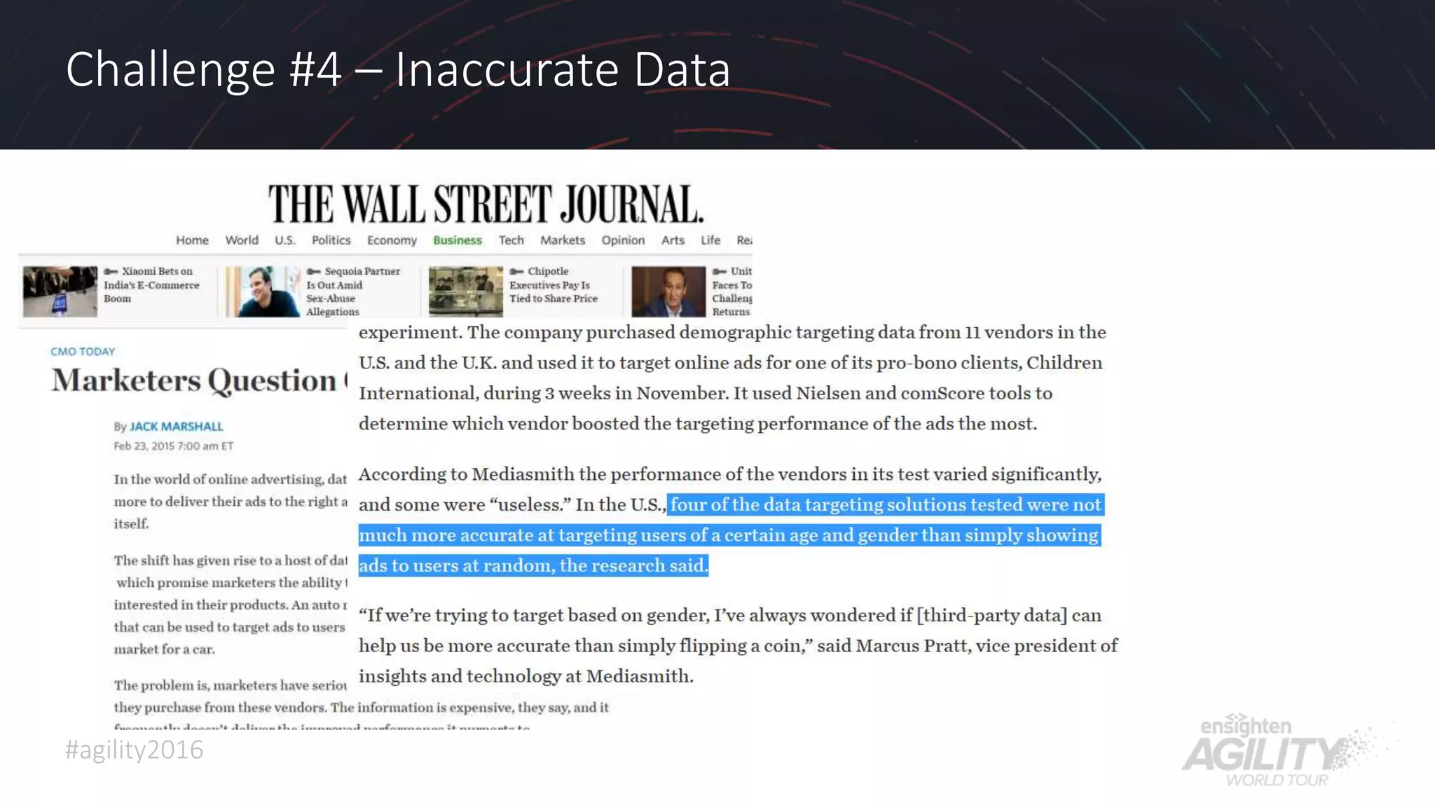 #agility2016
Challenge #4 – Inaccurate Data
16
 