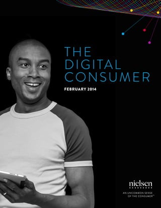The Digital Consumer Report 2014 Nielsen Slide 1