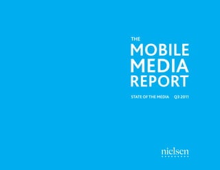 THE




                      STATE OF THE MEDIA   Q3 2011




2   Source: Nielsen
 