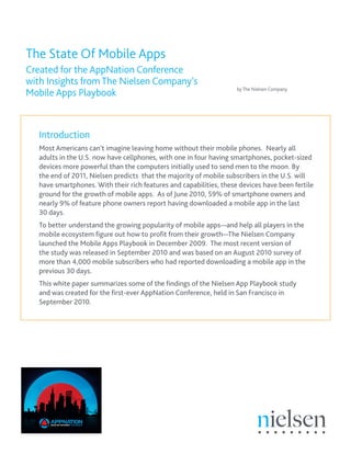 The State Of Mobile Apps
Created for the AppNation Conference
with Insights from The Nielsen Company’s
                   ...