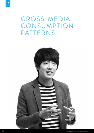 21 Copyright © 2014 The Nielsen Company
Cross-media
CONSUMPTION
PATTERNS
 
