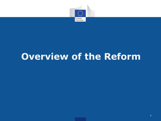 Overview of the Reform 
3 
 
