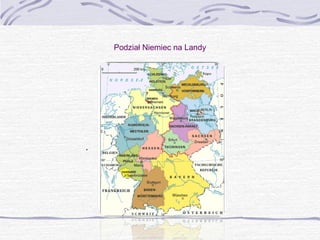 Podział Niemiec na Landy

.

 