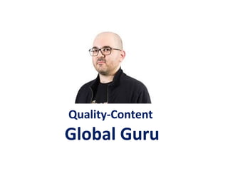 Quality-Content
Global Guru
 