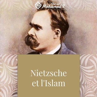 Nietzsche
et l'Islam
 