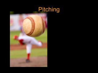 Pitching 