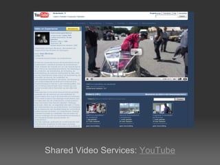 Shared Video Services:  YouTube 