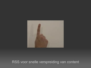RSS voor snelle verspreiding van content 