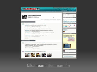Lifestream:  lifestream.fm 