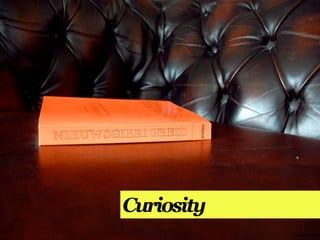 Curiosity
            annemarleen
 
