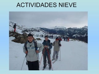 ACTIVIDADES NIEVE 