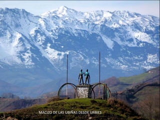 MACIZO DE LAS UBIÑAS DESDE URBIES