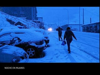 NOCHE EN PAJARES
