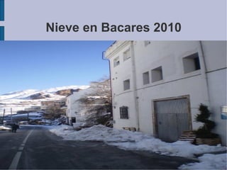 Nieve en Bacares 2010 ,[object Object]