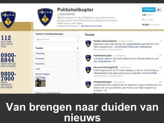 Van brengen naar duiden van
          nieuws
 