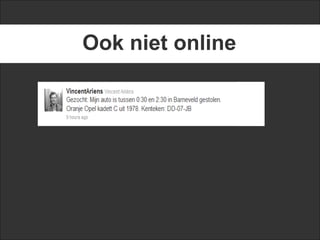 Ook niet online
 