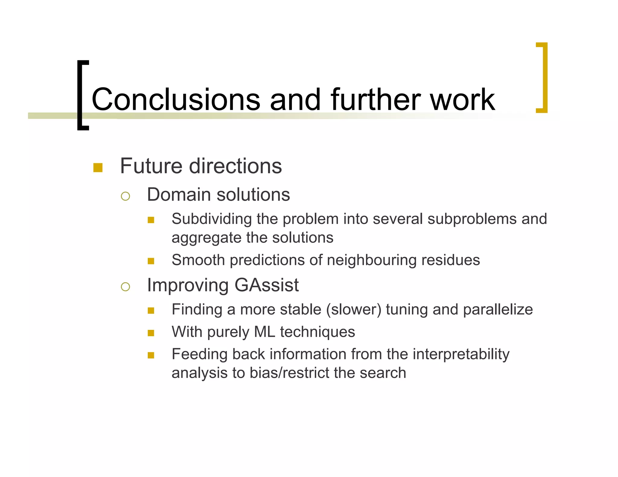 Pittsburgh Learning Classifier Systems for Protein Structure Prediction: Scalability and Explanatory Power