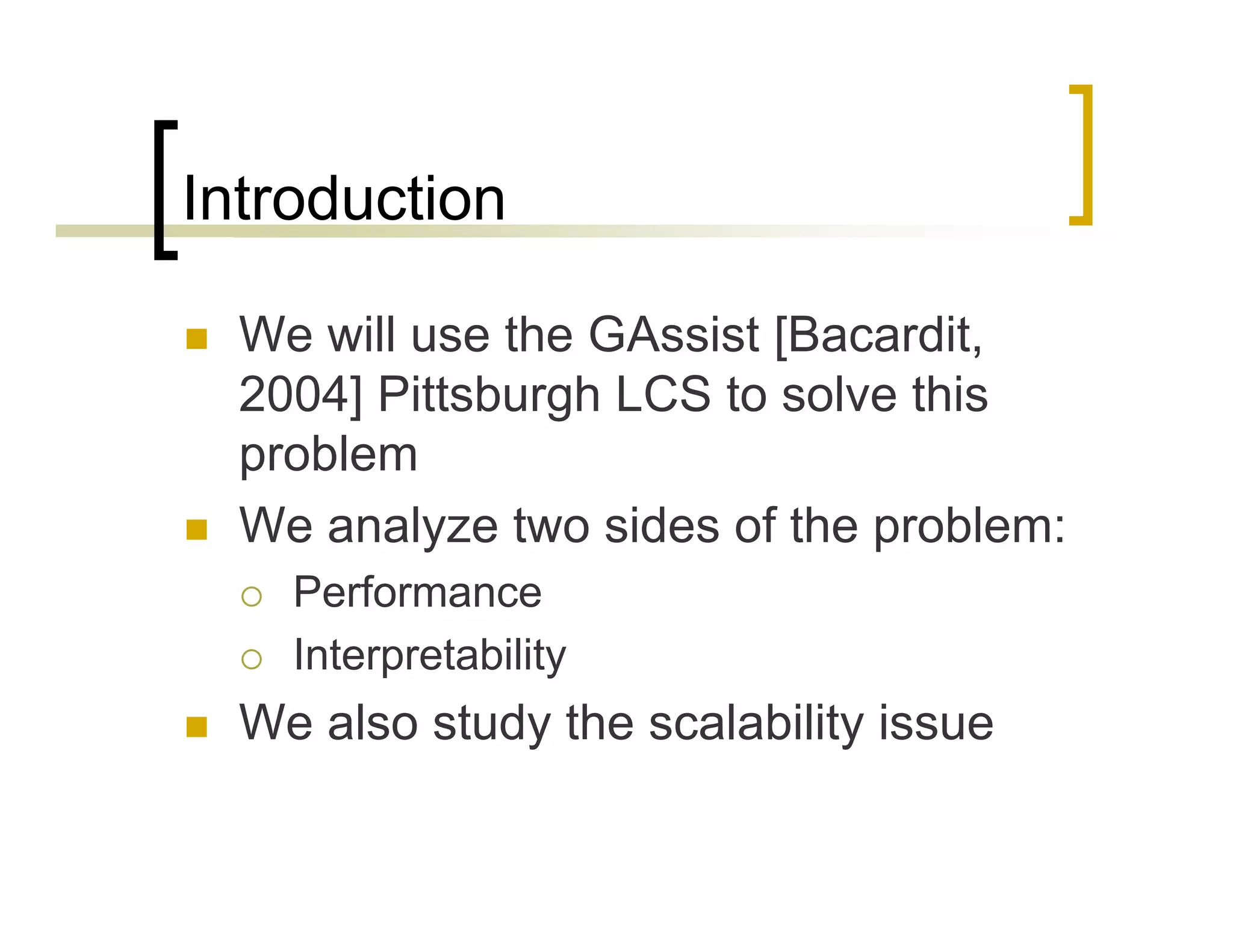 Pittsburgh Learning Classifier Systems for Protein Structure Prediction: Scalability and Explanatory Power