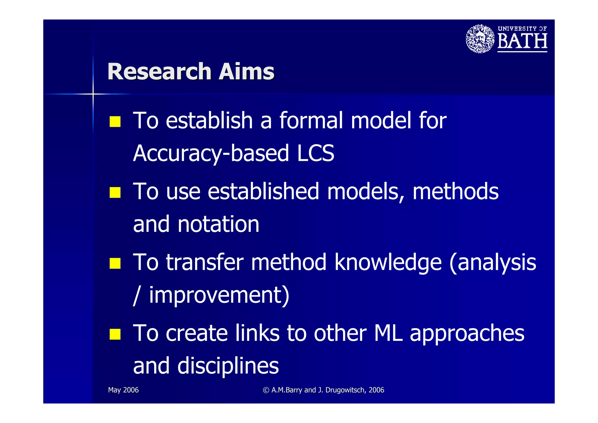 Towards a Theoretical Towards a Theoretical Framework for LCS Framework for LCS