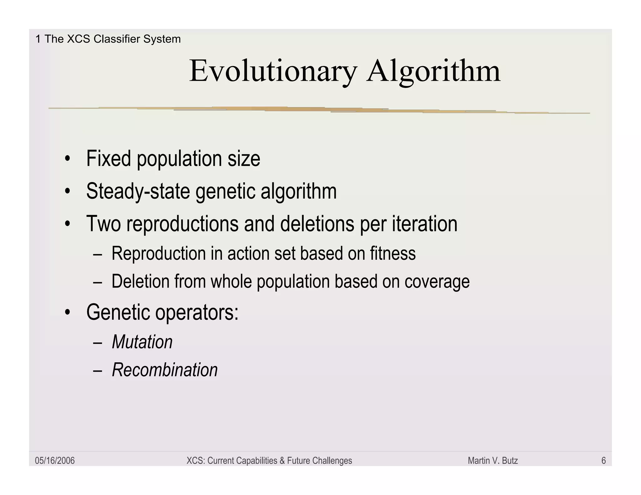 XCS: Current capabilities and future challenges