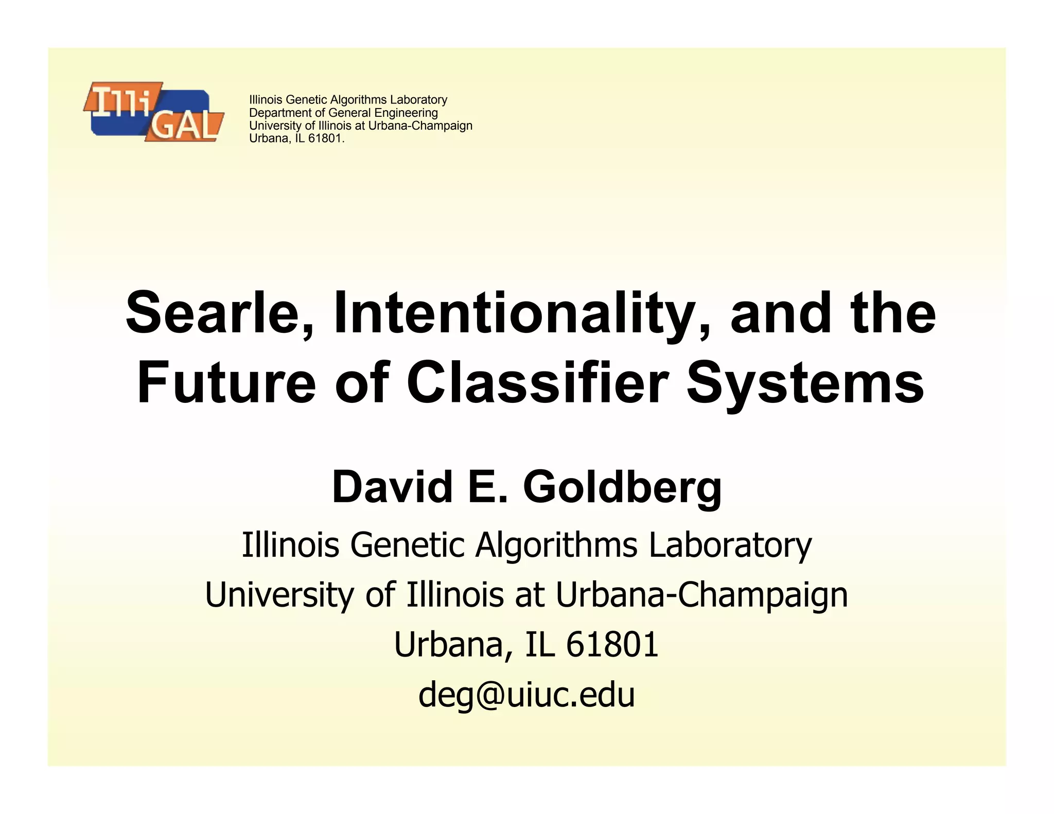 Searle, Intentionality, and the Future of Classifier Systems
