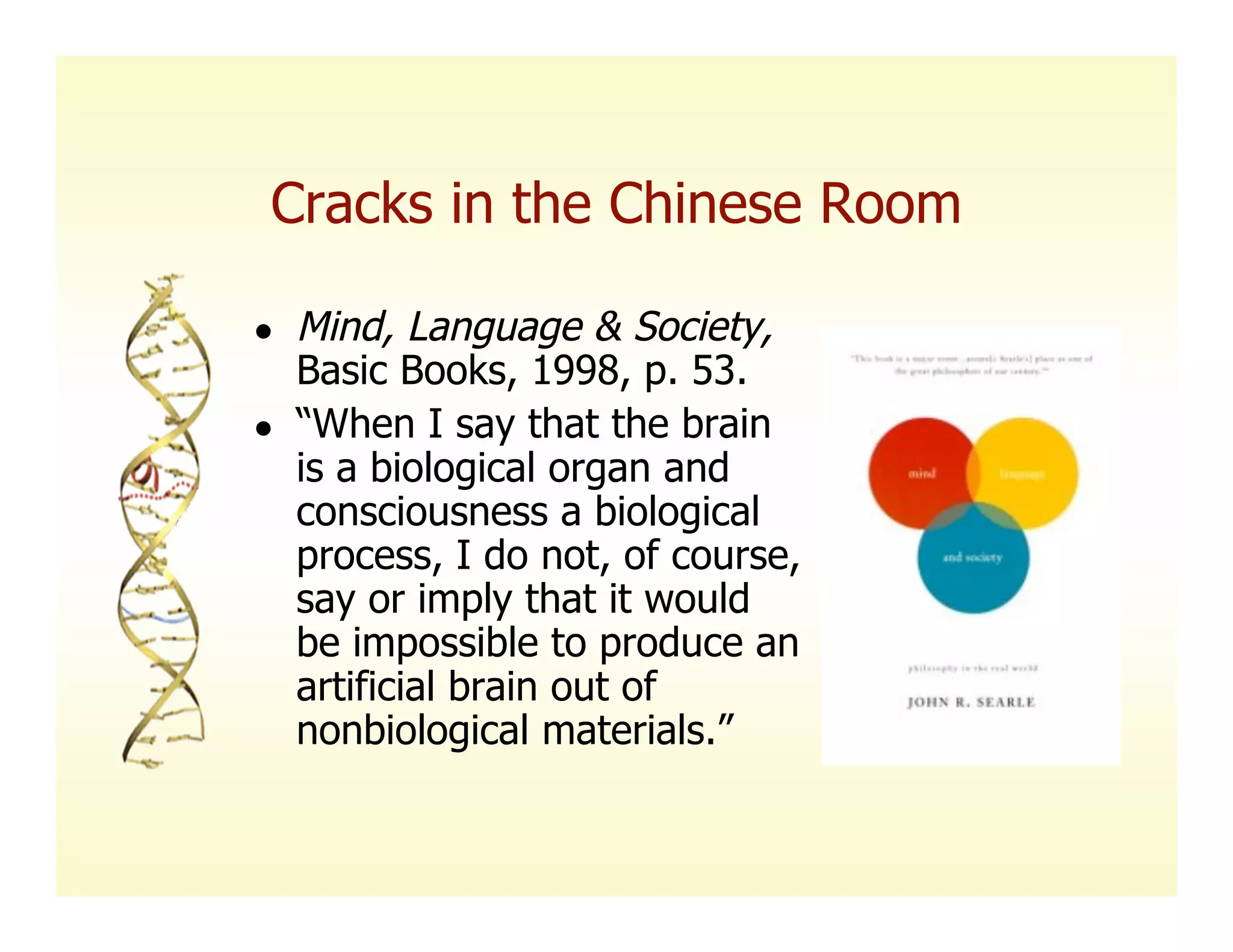 Searle, Intentionality, and the Future of Classifier Systems
