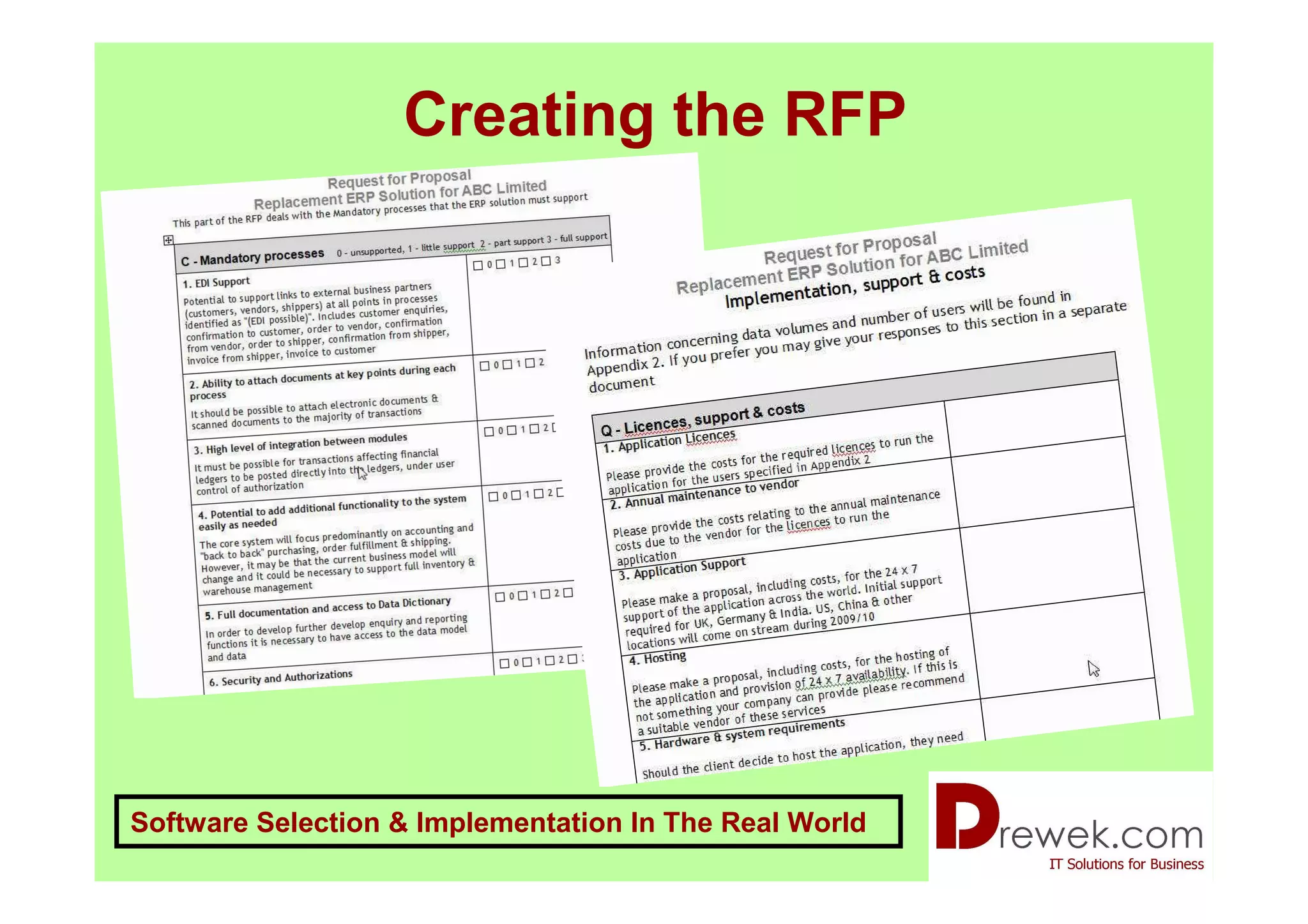 Creating the RFP




Software Selection & Implementation In The Real World
 