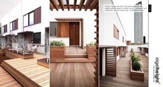 Project / Design Architect; nine penthouse units with




                                                           5 / 23
shared outdoor space in Central London - including 1 and
2 bedroom, split and triplex units. Completed at ESA.




                                                                    nigelheight..
                                                                    . bsc (hons) aa dipl riba
 