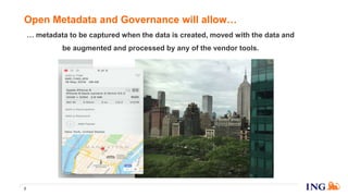 2
Open Metadata and Governance will allow…
… metadata to be captured when the data is created, moved with the data and
be augmented and processed by any of the vendor tools.
 