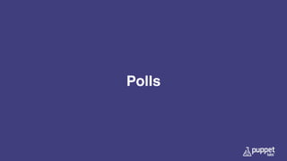 Polls
 
