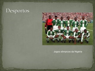 Jogos olímpicos da Nigéria 