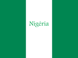 Nigéria
 