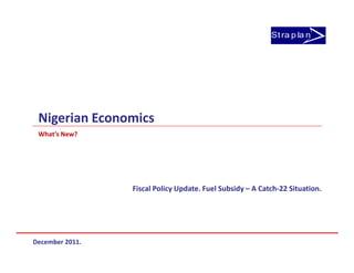Nigerian economics fuel subsidy catch 22 situation