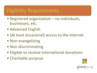 Elect a spokesperson to share your results.Joining GlobalGiving