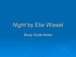 Night  by Elie Wiesel Study Guide Notes 